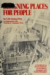 book Designing Places For People: A Handbook On Human Behavior For Architects, Designers, and Facility Managers