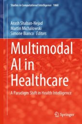 book Multimodal AI in Healthcare: A Paradigm Shift in Health Intelligence