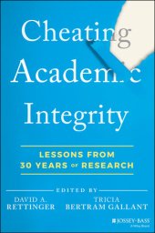 book Cheating Academic Integrity : Lessons From 30 Years Of Research