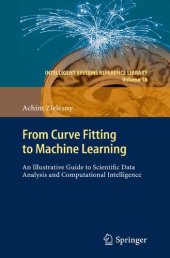 book From Curve Fitting to Machine Learning. An Illustrative Guide to Scientific Data Analysis and Computational Intelligence