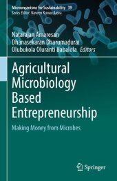 book Agricultural Microbiology Based Entrepreneurship: Making Money from Microbes