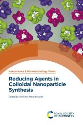 book Reducing Agents in Colloidal Nanoparticle Synthesis