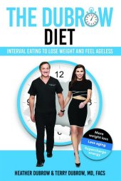 book The Dubrow Diet: Interval Eating to Lose Weight and Feel Ageless