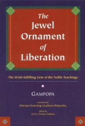 book The Jewel Ornament of Liberation: The Wish-Fulfilling Gem of the Noble Teachings