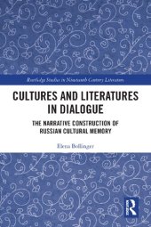 book Cultures and Literatures in Dialogue: The Narrative Construction of Russian Cultural Memory