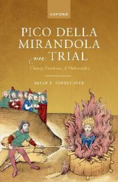 book Pico della Mirandola on Trial: Heresy, Freedom, and Philosophy