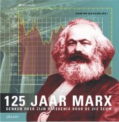 book 125 jaar Marx: Denken over zijn betekenis voor de 21e eeuw