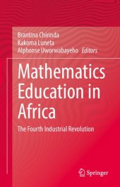 book Mathematics Education in Africa: The Fourth Industrial Revolution