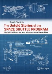 book The Untold Stories of the Space Shuttle Program: Unfulfilled Dreams and Missions that Never Flew