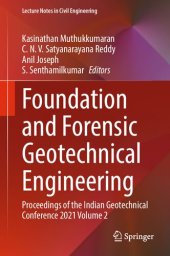 book Foundation and Forensic Geotechnical Engineering: Proceedings of the Indian Geotechnical Conference 2021 Volume 2