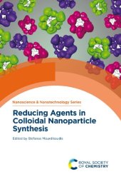 book Reducing Agents in Colloidal Nanoparticle Synthesis