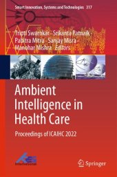 book Ambient Intelligence in Health Care: Proceedings of ICAIHC 2022