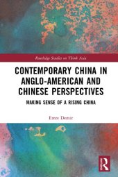 book Contemporary China in Anglo-American and Chinese Perspectives: Making Sense of a Rising China