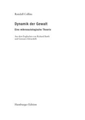 book Dynamik der Gewalt. Eine mikrosoziologische Theorie