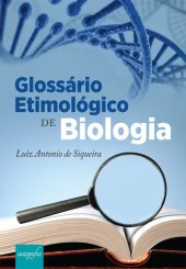 book Glossário etimológico de biologia