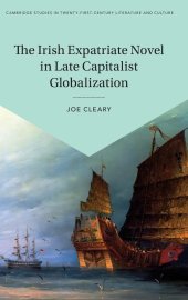 book The Irish Expatriate Novel in Late Capitalist Globalization