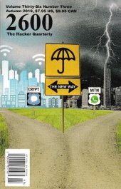 book 2600 The Hacker Quarterly - Volume 36 Issue 3 - Autumn 2019