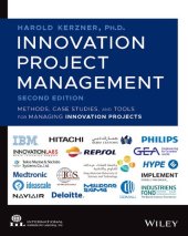 book Innovation Project Management: Methods, Case Studies, and Tools for Managing Innovation Projects