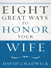 book Eight Great Ways to Honor Your Wife