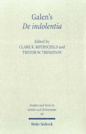 book Galen's De indolentia: Essays on a Newly Discovered Letter