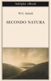 book Secondo natura. Un poema degli elementi