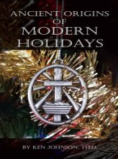 book Ancient Origins of Modern Holidays