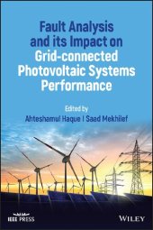 book Fault Analysis and its Impact on Grid-connected Photovoltaic Systems Performance