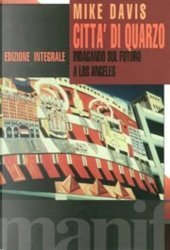 book Città di quarzo. Indagine sul futuro a Los Angeles