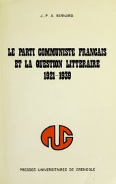 book Le Parti communiste français et la question littéraire, 1921-1939