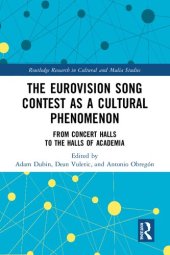 book The Eurovision Song Contest as a Cultural Phenomenon: From Concert Halls to the Halls of Academia