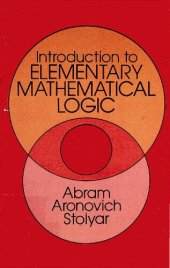 book Introduction to Elementary Mathematical Logic