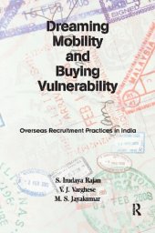 book Dreaming Mobility and Buying Vulnerability: Overseas Recruitment Practices in India