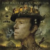 book Tom Waits by Matt Mahurin