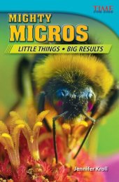 book Mighty Micros: Little Things, Big Results