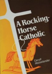 book A Rocking-Horse Catholic