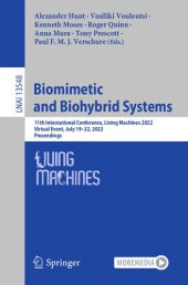 book Biomimetic and Biohybrid Systems: 11th International Conference, Living Machines 2022, Virtual Event, July 19–22, 2022, Proceedings