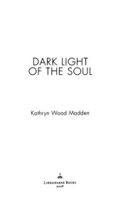 book Dark Light of the Soul