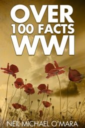 book Over 100 Facts WW1