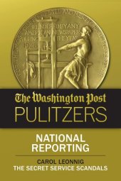 book The Washington Post Pulitzers: Carol Leonnig, National Reporting