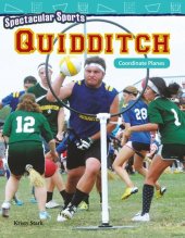 book Spectacular Sports: Quidditch: Coordinate Planes