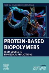 book Protein-Based Biopolymers: From Source to Biomedical Applications