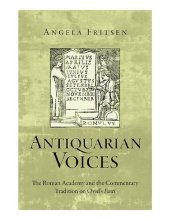 book Antiquarian Voices: The Roman Academy and the Commentary Tradition on Ovid’s Fasti