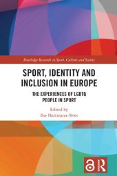 book Sport, Identity and Inclusion in Europe: The Experiences of LGBTQ People in Sport