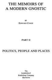 book The Memoirs of a Modern Gnostic: Politics, People and Places (Part 2)