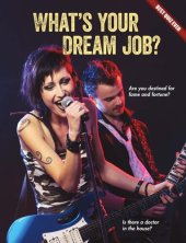 book What's Your Dream Job?