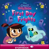 book The Ghost and Molly McGee: First Day Frights