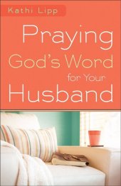 book Praying God's Word for Your Husband