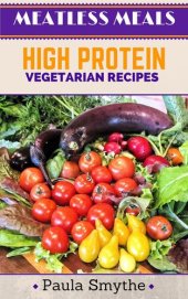 book Vegetarian: High Protein Vegetarian Recipes