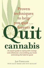 book Quit Cannabis: Proven Techniques to Help You Quit . . . Forever