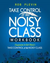 book Take Control of the Noisy Class Workbook